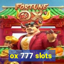 ox 777 slots